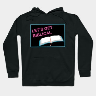 Let's Get Biblical Patch Hoodie